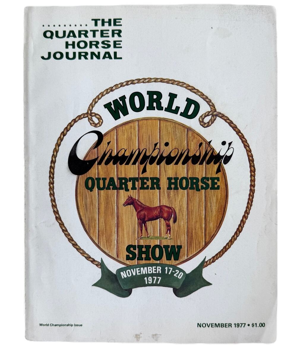 The Quarter Horse Journal November 1977 Magazine